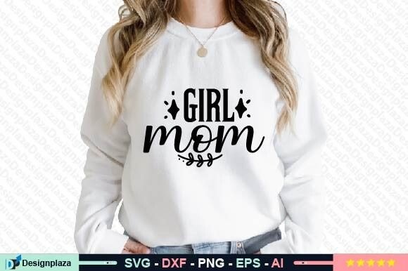 Download Girl Mom Svg - Girl mom svg Collection