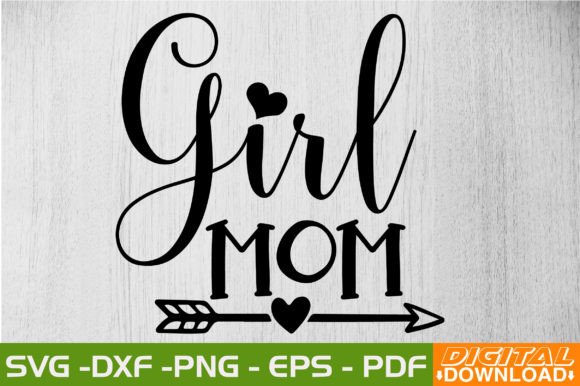 Download Girl Mom SVG Design - Girl mom svg Collection