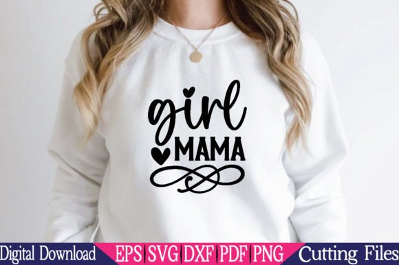 Download Girl Mama, Girl Mom SVG - Premium Bundle