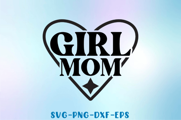 Download Girl Mom Svg - Premium Resources